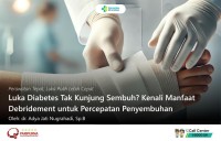 Luka Diabetes Tak Kunjung Sembuh? Kenali Manfaat Debridement untuk Percepatan Penyembuhan