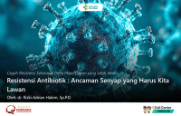 Resistensi Antibodi: Ancaman Senyap yang Harus Kita Lawan