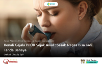 Kenali Gejala PPOK Sejak Awal: Sesak Napas Bisa Jadi Tanda Bahaya