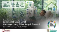 Bumi Sehat - Ginjal Sehat: Hubungan yang Tidak Banyak Disadari