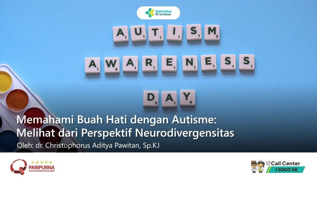Memahami Buah Hati dengan Autisme: Melihat dari Perspektif Neurodivergensitas