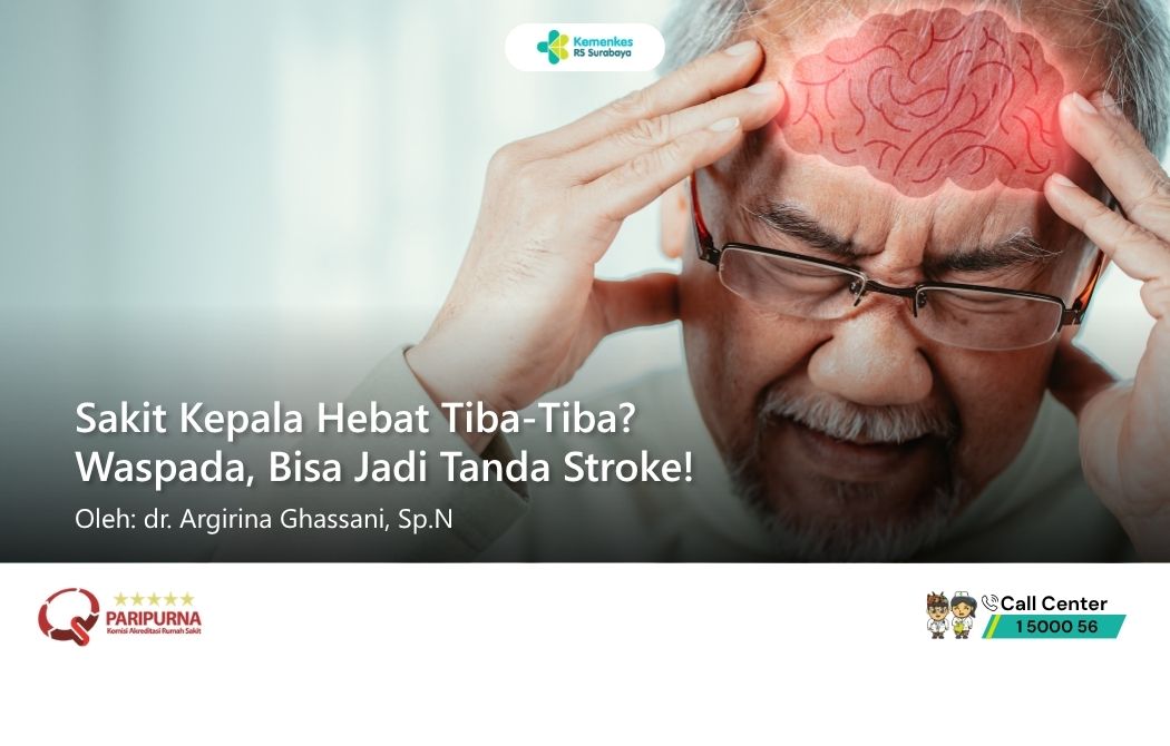 Sakit Kepala Hebat Tiba-Tiba? Waspada, Bisa Jadi Tanda Stroke!