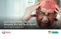 Sakit Kepala Hebat Tiba-Tiba? Waspada, Bisa Jadi Tanda Stroke!