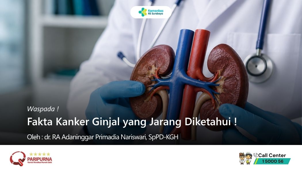 Waspada! Fakta Kanker Ginjal yang Jarang Diketahui