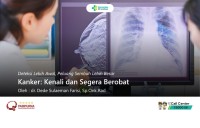 Kanker: Kenali dan Segera Berobat