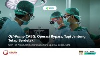 Off-Pump CABG: Operasi Bypass, Tapi Jantung Tetap Berdetak!